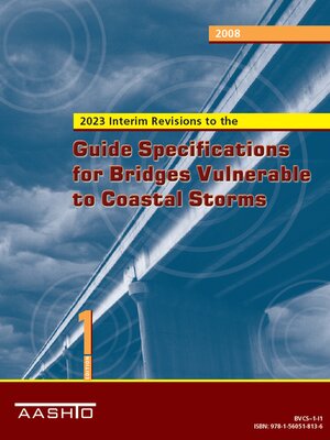 cover image of Guide Specs for Bridges Vulnerable to Coastal Storms